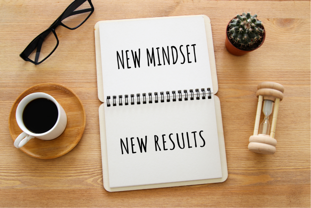 New mindset new results