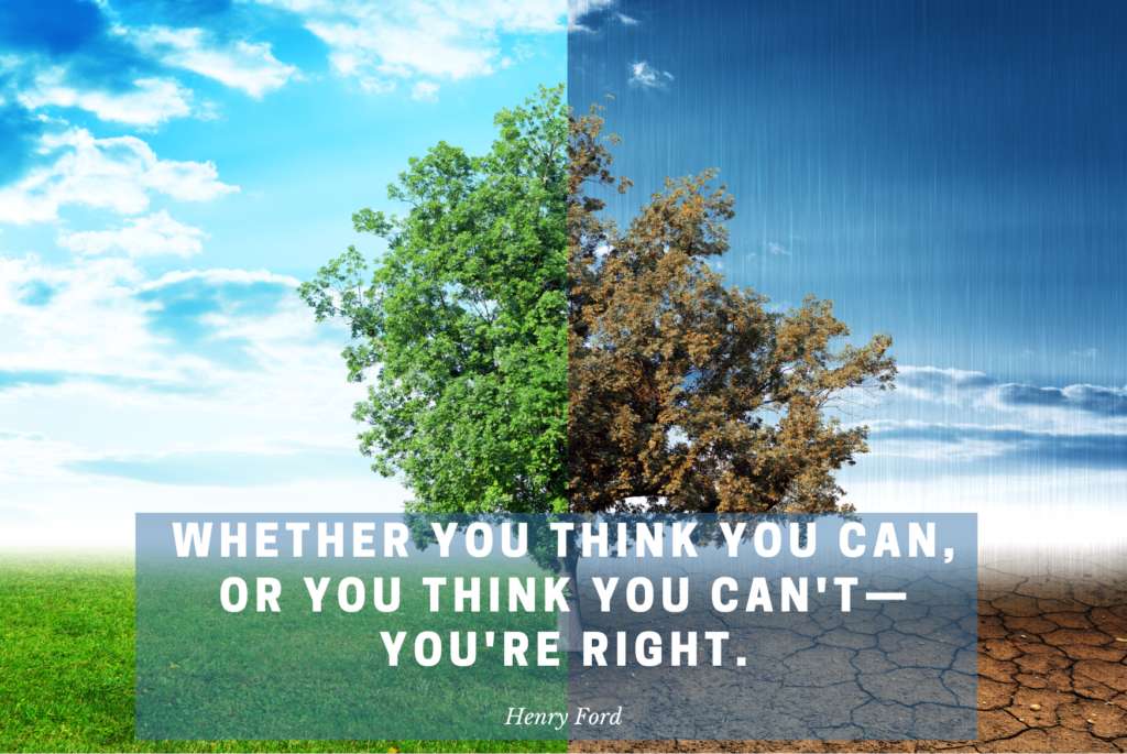 01. Whether you think you can, or you think you can't—you're right. - Henry Ford Inspirational life Quote